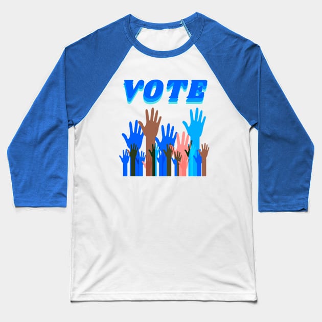 Raise Your Hand If You Intend To VOTE Baseball T-Shirt by TJWDraws